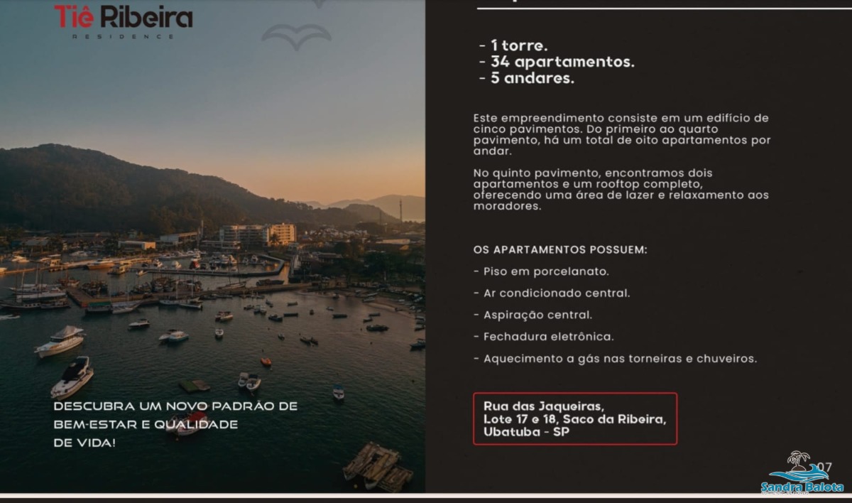 Apartamento de 1, 2 e 3 dormitórios no Saco da Ribeira/Ubatuba